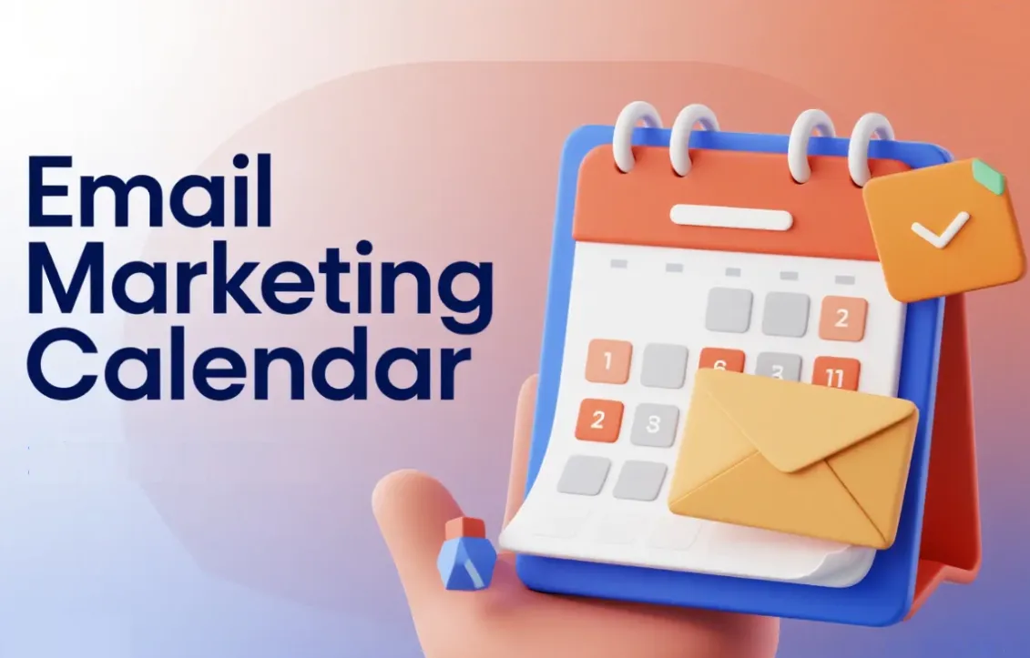 Email Marketing Calendar Planning Guide to Boost Open Rates & Conversions