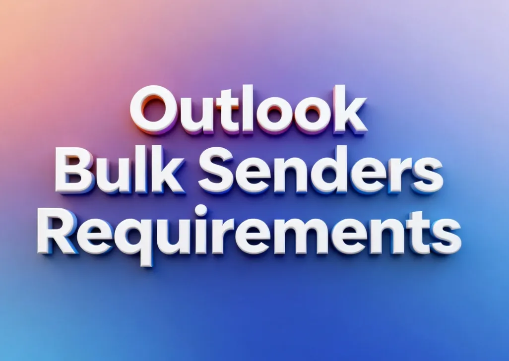 Outlook 批量寄件者指南:SPF/DKIM/DMARC 認證指南